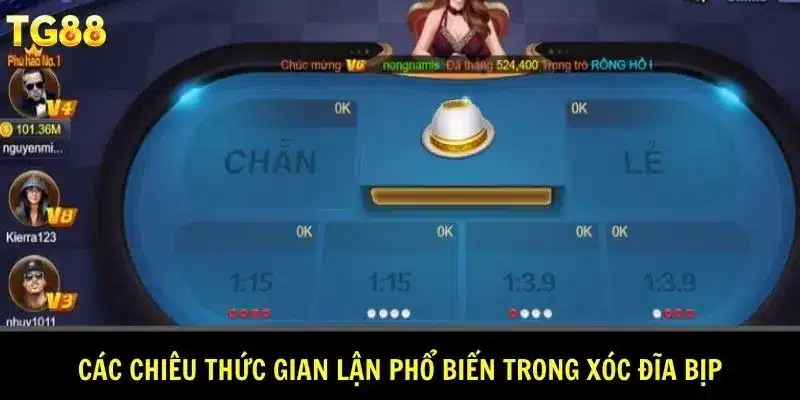 Các chiêu thức gian lận phổ biến trong xóc đĩa bịp